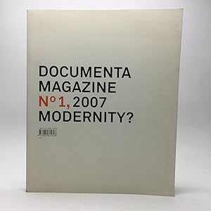 Bild des Verkufers fr DOCUMENTA 12 MAGAZINE NO 1, 2007 MODERNITY? zum Verkauf von Any Amount of Books