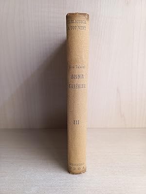 Imagen del vendedor de Anna Karenina III. Lle Tolstoi. Proa Edicions, biblioteca A tot vent 64, 1933. Cataln. a la venta por Bibliomania