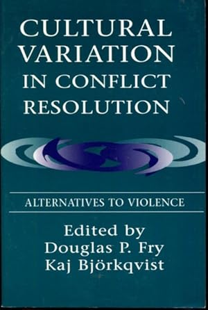 Imagen del vendedor de Cultural Variation in Conflict Resolution: Alternatives To Violence a la venta por Turgid Tomes