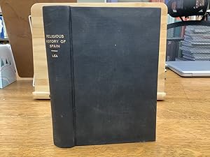 Chapters from the Religious History of Spain Connected with the Inquisition. Censorship of the Pr...