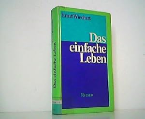 Bild des Verkufers fr Das einfache Leben. Roman. zum Verkauf von Antiquariat Kirchheim