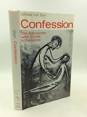 CONFESSION: The Encounter with Christ in Penance
