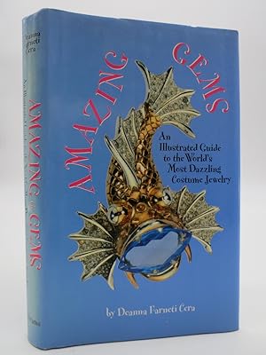 AMAZING GEMS An Illustrated Guide to the World's Most Dazzling Costume Jewelry