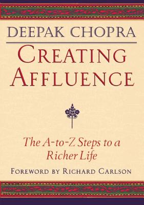 Imagen del vendedor de Creating Affluence: The A-To-Z Steps to a Richer Life (Paperback or Softback) a la venta por BargainBookStores