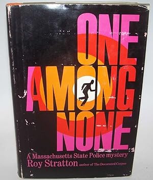 Image du vendeur pour One Among None: A Massachusetts State Police Mystery mis en vente par Easy Chair Books