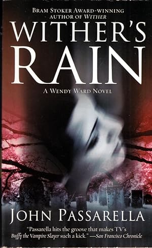 Bild des Verkufers fr Wither's Rain : A Wendy Ward Novel zum Verkauf von Kayleighbug Books, IOBA