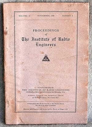 Image du vendeur pour Proceedings of The Institute of Radio Engineers Volume 16 September, 1928 Number 9 mis en vente par Argyl Houser, Bookseller