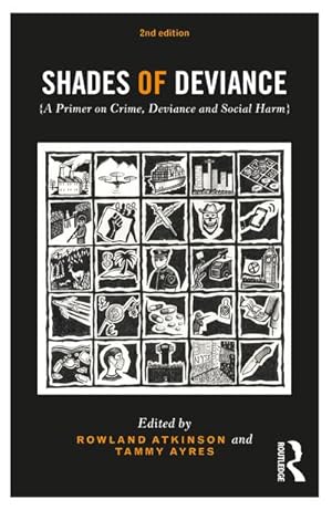 Bild des Verkufers fr Shades of Deviance : A Primer on Crime, Deviance and Social Harm zum Verkauf von AHA-BUCH GmbH