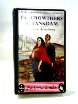 Bild des Verkufers fr The Crowthers of Bankdam (Fontana books-no.1) zum Verkauf von World of Rare Books