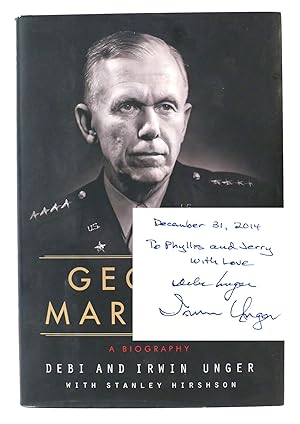 Imagen del vendedor de GEORGE MARSHALL: A BIOGRAPHY Signed a la venta por Rare Book Cellar