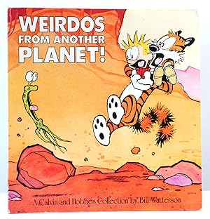 Seller image for WEIRDOS FROM ANOTHER PLANET A Calvin and Hobbes Collection for sale by Rare Book Cellar