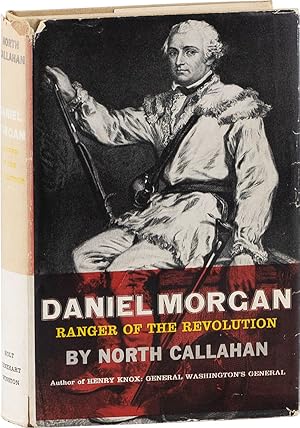 Seller image for Daniel Morgan: Ranger of the Revolution [INSCRIBED COPY] for sale by Lorne Bair Rare Books, ABAA