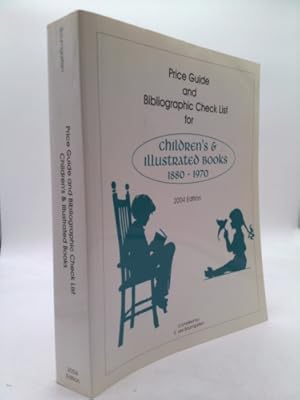 Image du vendeur pour Price Guide and Bibliographic Checklist for Children's & Illustrated Books for the Years 1880-1970 mis en vente par ThriftBooksVintage