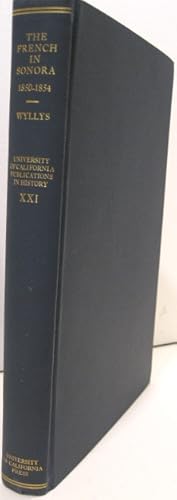 Imagen del vendedor de The French In Sonora 1850-1854 a la venta por K & B Books