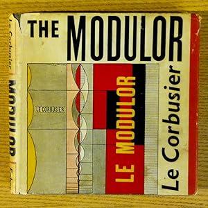 Seller image for The Modulor: A Harmonious Measure to the Human Scale Universally Applicable to Archtiecture and Mechanics for sale by Pistil Books Online, IOBA