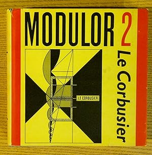 Modulor 2 -- 1955 (Let the User Speak Next): Continuation of 'The Modulor' 1948