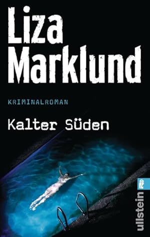 Bild des Verkufers fr Kalter Sden: Kriminalroman (Ein Annika-Bengtzon-Krimi, Band 8) zum Verkauf von Gerald Wollermann