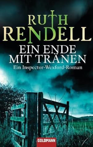 Seller image for Ein Ende mit Trnen: Ein Inspector-Wexford-Roman for sale by Gerald Wollermann