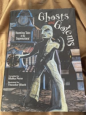 Immagine del venditore per Ghosts and Golems Haunting Tales of Supernatural venduto da Ocean Tango Books