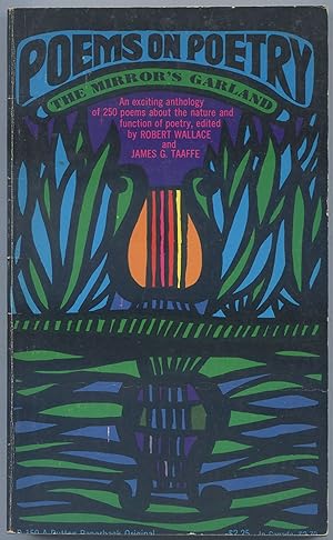 Imagen del vendedor de Poems on Poetry: The Mirror's Garland a la venta por Between the Covers-Rare Books, Inc. ABAA