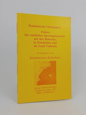 Bild des Verkufers fr Katalanische Ortsnamen Fhrer des amtlichen Sprachgebrauchs auf den Balearen, in Katalonien und im Land Valncia zum Verkauf von ANTIQUARIAT Franke BRUDDENBOOKS