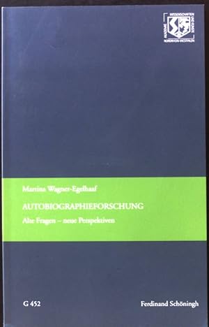 Seller image for Autobiographieforschung : alte Fragen - neue Perspektiven. Vortrge / G / Geisteswissenschaften ; 452 for sale by books4less (Versandantiquariat Petra Gros GmbH & Co. KG)