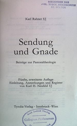 Bild des Verkufers fr Sendung und Gnade : Beitrge zur Pastoraltheologie. zum Verkauf von books4less (Versandantiquariat Petra Gros GmbH & Co. KG)