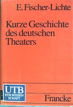 Bild des Verkäufers für Kurze Geschichte des deutschen Theaters. (Nr. 1667) UTB zum Verkauf von books4less (Versandantiquariat Petra Gros GmbH & Co. KG)