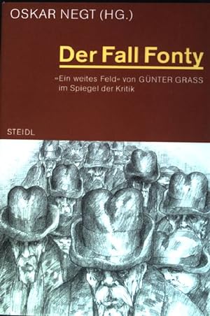 Der Fall Fonty : "Ein weites Feld" von Günter Grass im Spiegel der Kritik. (Nr. 71) Steidl-Tasche...