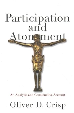 Seller image for Participation and Atonement : An Analytic and Constructive Account for sale by GreatBookPrices