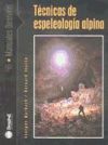 Técnicas de espeleología alpina