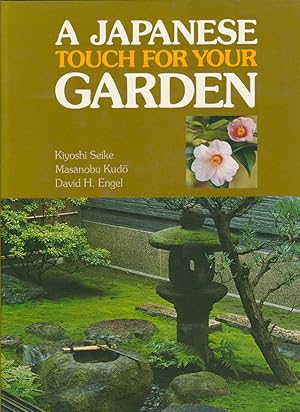 Seller image for A Japanese Touch for Your Garden for sale by Asia Bookroom ANZAAB/ILAB