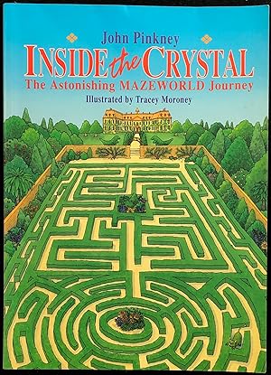Seller image for Inside the crystal : the astonishing mazeworld journey. for sale by Lost and Found Books