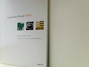 Bild des Verkufers fr Corporate Design 2001: Corporate Design Preis 2001 /X. Wettbewerb "Formulare und Geschftspapiere" zum Verkauf von Book Broker