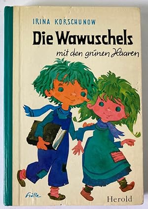 Imagen del vendedor de Die Wawuschels mit den grnen Haaren a la venta por Antiquariat UPP