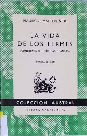 Imagen del vendedor de La vida de los termes (Comejenes u hormigas blancas) a la venta por Librera Alonso Quijano