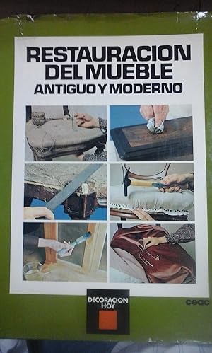 Bild des Verkufers fr RESTAURACIN DEL MUEBLE ANTIGUO Y MODERNO (Barcelona, 1983) zum Verkauf von Multilibro