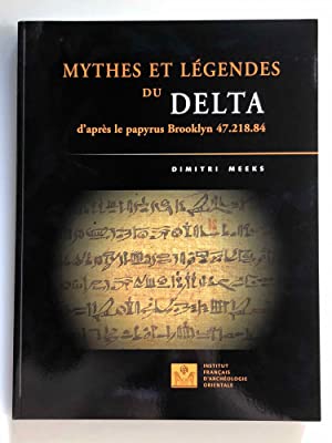 Bild des Verkufers fr Mythes et lgendes du Delta d'aprs le papyrus Brooklyn 47.218.84 zum Verkauf von Librairie Le Trait d'Union sarl.