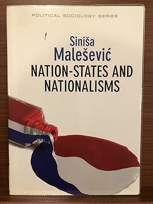 Imagen del vendedor de Nation-States and Nationalisms: Organization, Ideology and Solidarity a la venta por Rosario Beach Rare Books