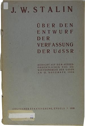 Immagine del venditore per ber den Entwurf der Verfassung der UdSSR. Bericht auf dem auerordentlichen VIII. Sowjetkongress der UdSSR am 25. November 1936. venduto da Rotes Antiquariat