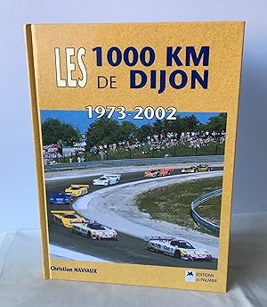 Image du vendeur pour Les 1000 km de Dijon 1973 - 2002 mis en vente par Neil Ewart