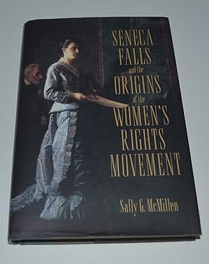 Seller image for Seneca Falls and the Origins of the Women's Rights Movement (Pivotal Moments in American History) for sale by Bibliomadness