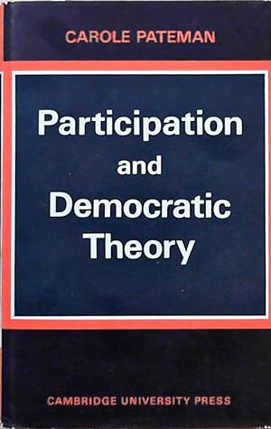 Seller image for Participation and Democratic Theory for sale by Berliner Bchertisch eG