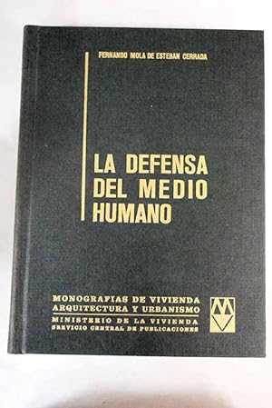Imagen del vendedor de La defensa del medio humano a la venta por Alcan Libros