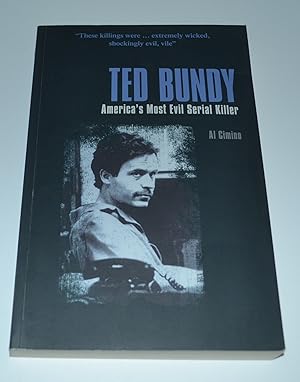 Imagen del vendedor de Ted Bundy: America's Most Evil Serial Killer a la venta por Bibliomadness