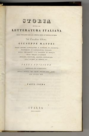 Storia della letteratura italiana dall'origine della lingua a' nostri giorni, del cavaliere abate...