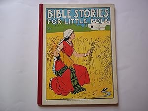 Seller image for Bible Stories for Little Folk. for sale by Carmarthenshire Rare Books