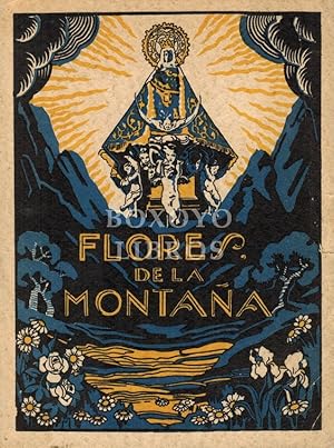 Flores de La Montaña. Cartas Marianas escritas por el Excmo. Sr. Cardenal/., Arzobispo de Toledo,...