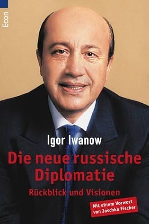 Seller image for Die neue russische Diplomatie: Rckblick und Visionen for sale by Modernes Antiquariat an der Kyll