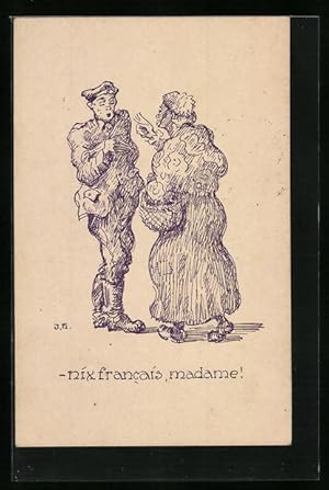Seller image for Ansichtskarte Nix francais, madame!, Soldat in Uniform und Frau, Soldatenhumor for sale by Bartko-Reher